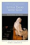 Little Talks With God (Christian Classics) Little Talks With God (Christian Classics)