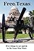 Free Texas: Free Things to See and Do in the "Lone Star" State