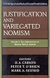 The Complexities of Second Temple Judaism (Justification and Variegated Nomism #1)