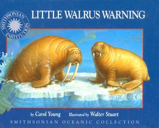 Little Walrus Warning (Hardcover)