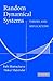 Random Dynamical Systems: Theory and Applications