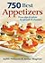 750 Best Appetizers: From D...