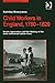 Child Workers in England, 1780–1820: Parish Apprentices and the Making of the Early Industrial Labour Force (Studies in Labour History)