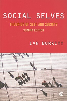 Social Selves: Theories of Self and Society (Paperback)