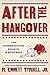 After the Hangover: The Con...