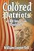 The Colored Patriots of the American Revolution