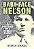 Baby Face Nelson by Steven Nickel