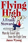 Flying High with a Frank Steward by James Wysong