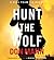 Hunt the Wolf: A SEAL Team Six Novel (A Thomas Crocker Thriller, 1)