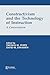 Constructivism and the Technology of Instruction by David H. Jonassen