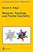 Measure, Topology, and Fractal Geometry (Undergraduate Texts in Mathematics)