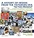 A History of Design from the Victorian Era to the Present: A Survey of the Modern Style in Architecture, Interior Design, Industrial Design, Graphic Design, and Photography