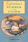 Galveston's Summer of the Storm (Chaparral Books)