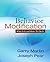 Behavior Modification: What It Is and How To Do It