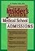 Insider’s Guide to Medical School Admissions by R. Stephen Toyos