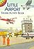 Little Airport Sticker Activity Book (Dover Little Activity Books: Travel)