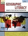 Geographic Literacy: Maps for Memorization Geographic Literacy: Maps for Memorization
