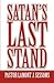 Satan's Last Stand