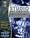Studio Recording Procedures Studio Recording Procedures