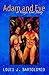 Adam and Eve: A Tragic Love...