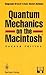 Quantum Mechanics on the Macintosh®