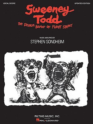 Sweeney Todd: Vocal Score | Full Broadway Sheet Music for Voice and Piano | Musical Theater Songbook with 25 Complete Songs | Vocal Arrangements from Sweeney Todd for Performers (Paperback)