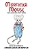 Mortimer Mouse