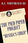 The Pied Piper Project "Russia's Child"