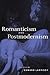 Romanticism and Postmodernism