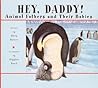 Hey, Daddy! by Mary Batten Hey, Daddy! by Mary Batten