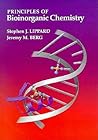 Principles of Bioinorganic Chemistry by Stephen J. Lippard