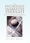 The Psychology of Narrative Thought