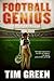Football Genius by Tim Green Football Genius by Tim Green