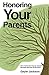 Honoring Your Parents by Gayle Jackson