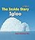 Igloo by Dana Meachen Rau Igloo by Dana Meachen Rau