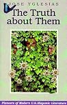 The Truth about Them (Pioneer (Arte Publico)) The Truth about Them (Pioneer (Arte Publico))