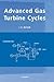 Advanced Gas Turbine Cycles: A Brief Review of Power Generation Thermodynamics