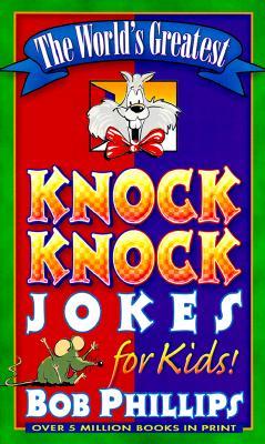 The World's Greatest Knock-Knock Jokes for Kids (Mass Market Paperback)