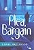 Plea Bargain by Larry Axelrood
