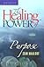 The Healing Power of Purpose