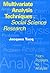 Multivariate Analysis Techniques in Social Science Research: From Problem to Analysis