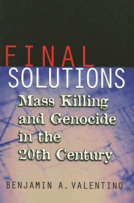 Final Solutions: Mass Killing and Genocide in the 20th Century (Paperback)