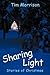 Sharing Light: Stories Of Christmas