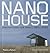 Nano House by Phyllis Richardson
