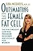 Outsmarting the Female Fat Cell: The First Weight-Control Program Designed Specifically for Women
