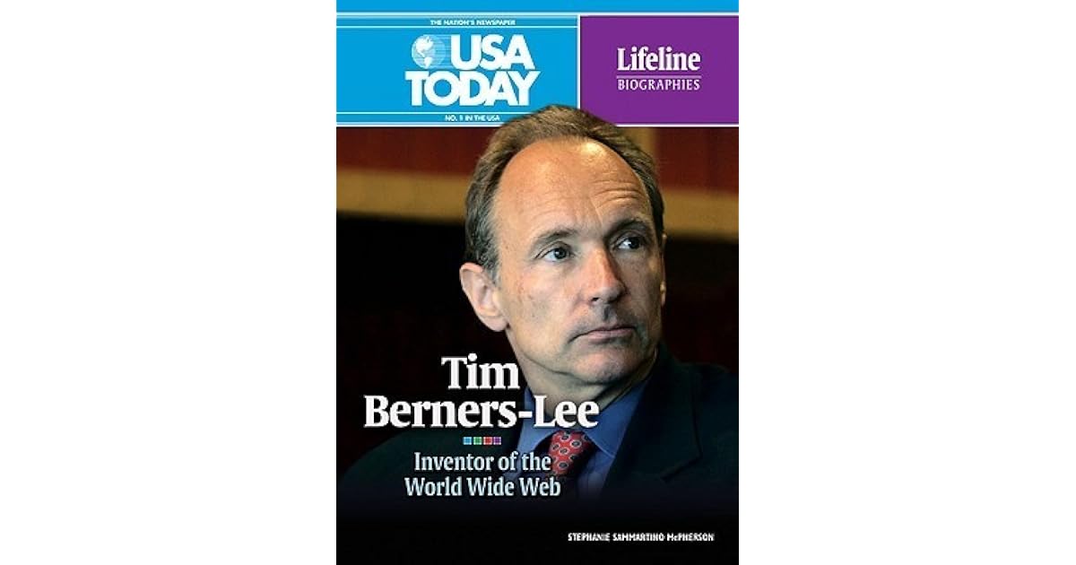 Tim BernersLee Inventor of the World Wide  by Stephanie Sammartino McPherson