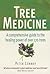 Tree Medicine by Peter  Conway
