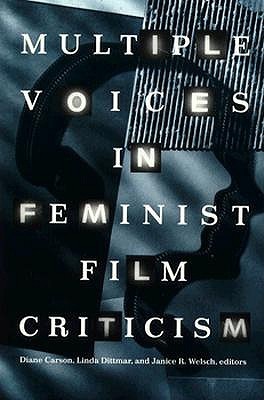 Multiple Voices in Feminist Film Criticism (Paperback)