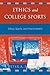Ethics and College Sports by Peter A. French