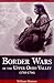 Border Wars of the Upper Ohio Valley by William Hintzen